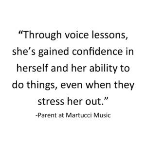 Through voice lessons, she's gained confidence in herself and her ability to do things, even when they stress her out.